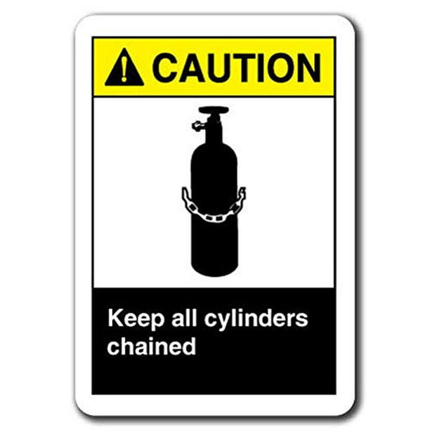 KEEP ALL CYLINDERS CHAINEDAdhesive Vinyl Sign Decal OSHA CAUTION